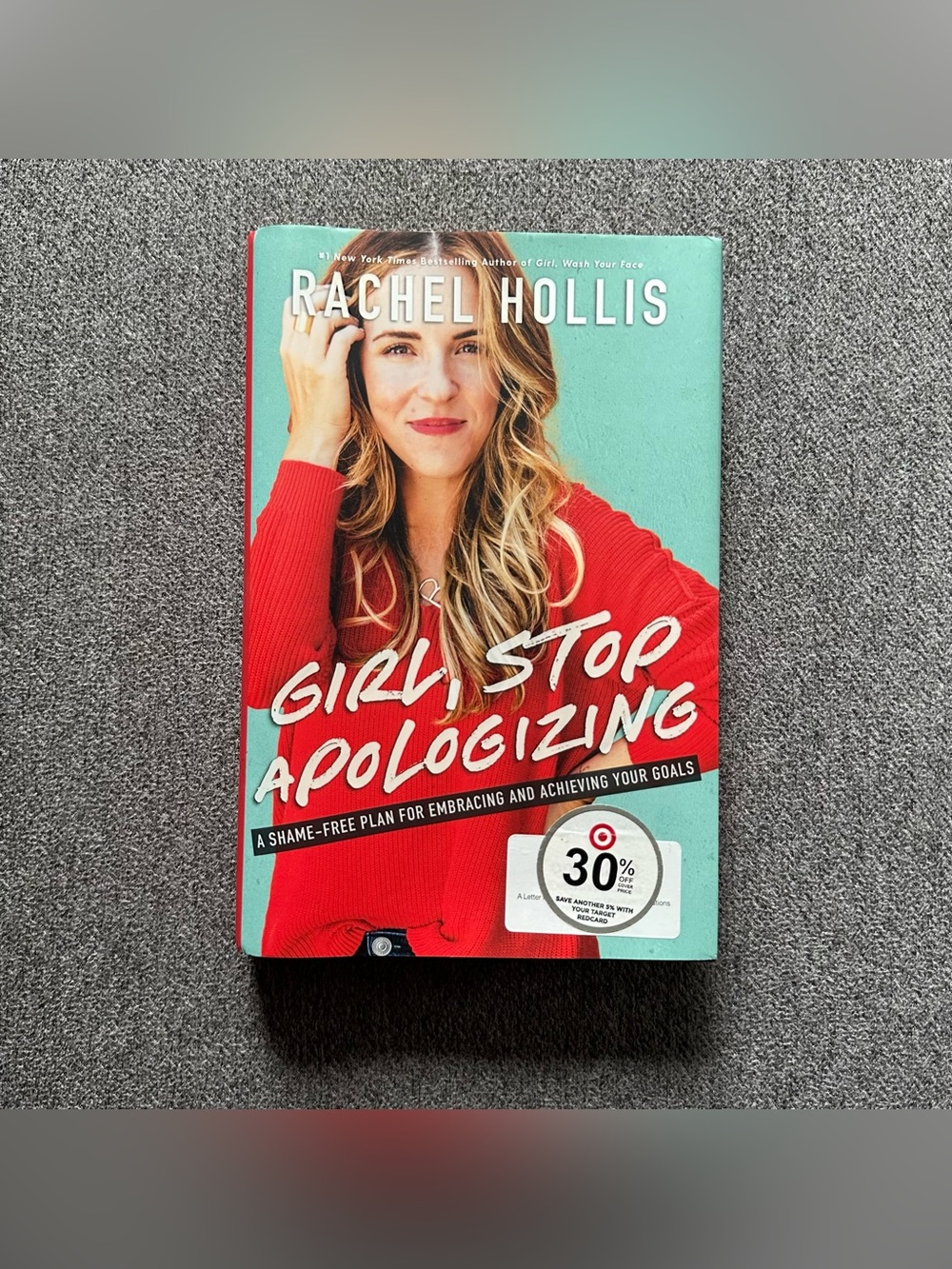 Rachel Hollis Girl Stop Aplologizing Hardcover Book